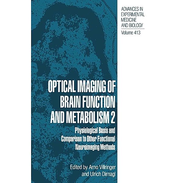 Optical Imaging of Brain Function and Metabolism 2 / Advances in Experimental Medicine and Biology Bd.413