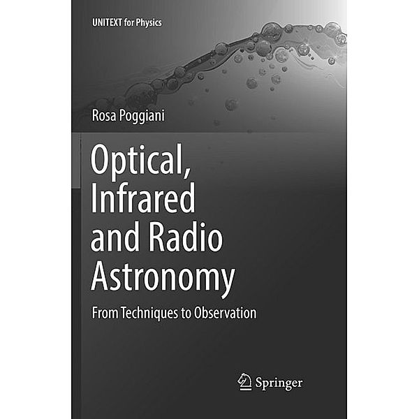 Optical, Infrared and Radio Astronomy, Rosa Poggiani