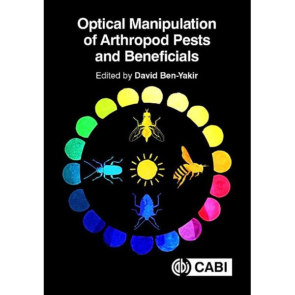 Optical Manipulation of Arthropod Pests and Beneficials