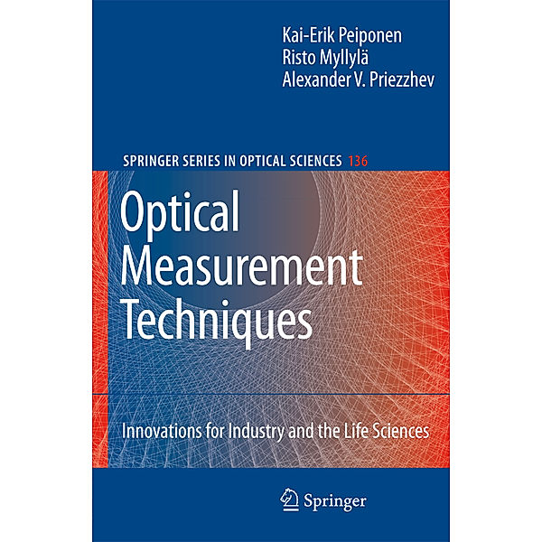 Optical Measurement Techniques, Kai-Erik Peiponen, Risto Myllylä, Alexander V. Priezzhev