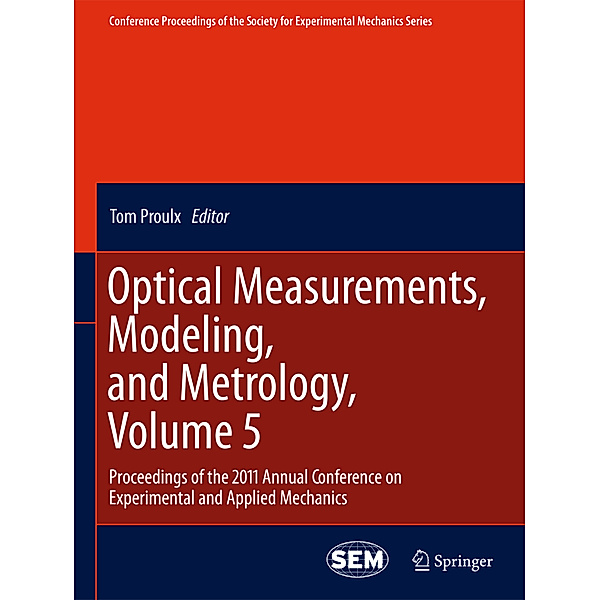 Optical Measurements, Modeling, and Metrology, Volume 5