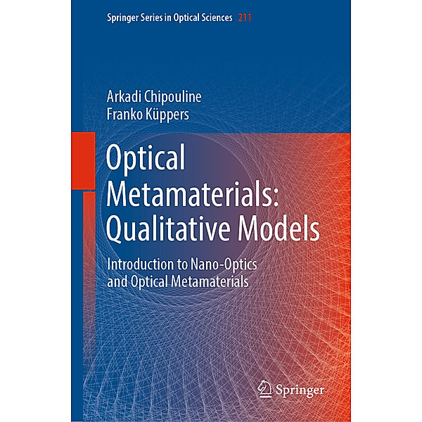 Optical Metamaterials: Qualitative Models, Arkadi Chipouline, Franko Küppers