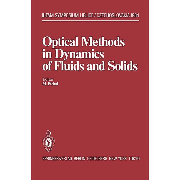 Optical Methods in Dynamics of Fluids and Solids / IUTAM Symposia