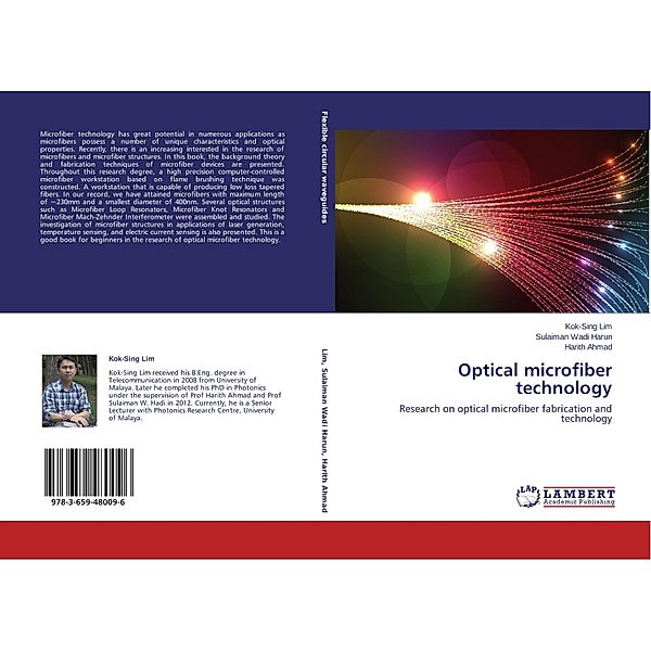 Optical microfiber technology, Kok-Sing Lim, . Sulaiman Wadi Harun, . Harith Ahmad