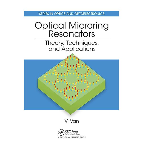 Optical Microring Resonators, Vien Van