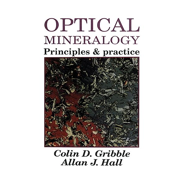 Optical Mineralogy, Colin D Gribble