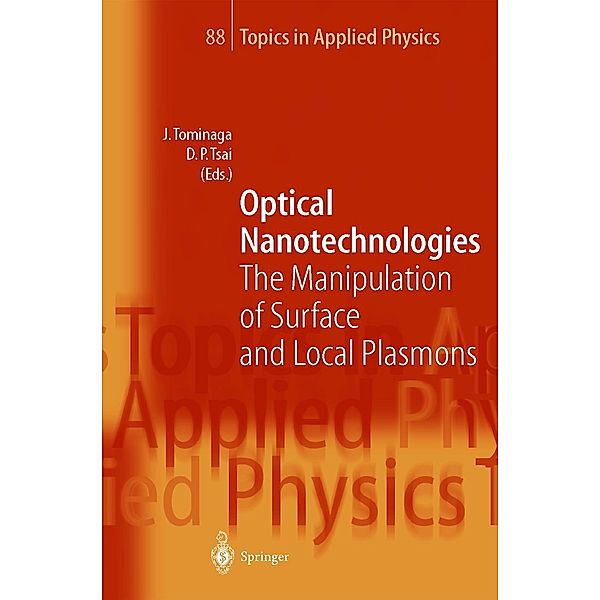 Optical Nanotechnologies / Topics in Applied Physics Bd.88