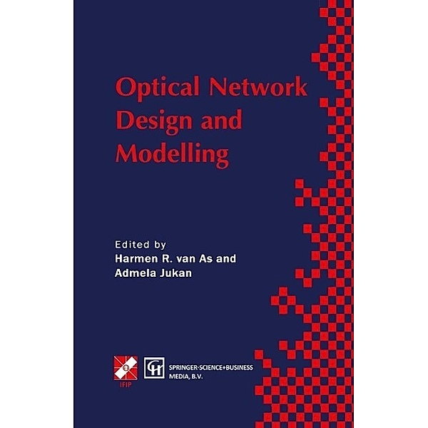 Optical Network Design and Modelling / IFIP Advances in Information and Communication Technology