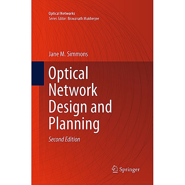 Optical Network Design and Planning, Jane M. Simmons