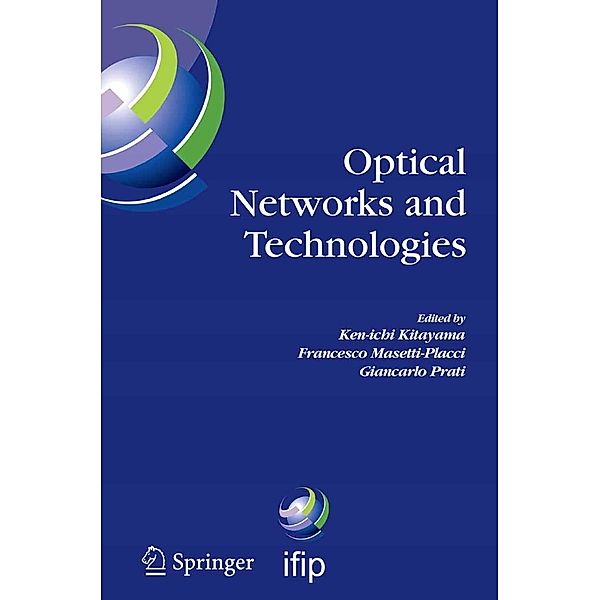 Optical Networks and Technologies / IFIP Advances in Information and Communication Technology Bd.164