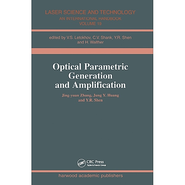 Optical Parametric Generation and Amplification, Jing-Yuan Zhang