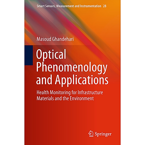 Optical Phenomenology and Applications, Masoud Ghandehari