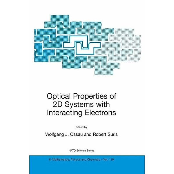 Optical Properties of 2D Systems with Interacting Electrons / NATO Science Series II: Mathematics, Physics and Chemistry Bd.119