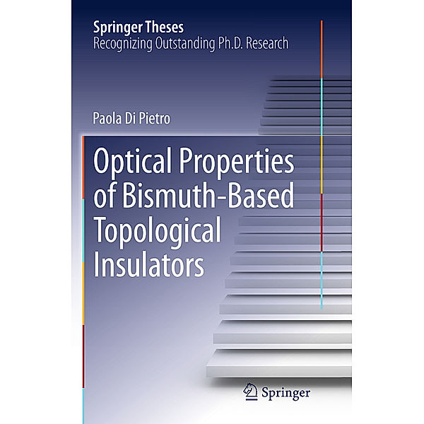 Optical Properties of Bismuth-Based Topological Insulators, Paola Di Pietro