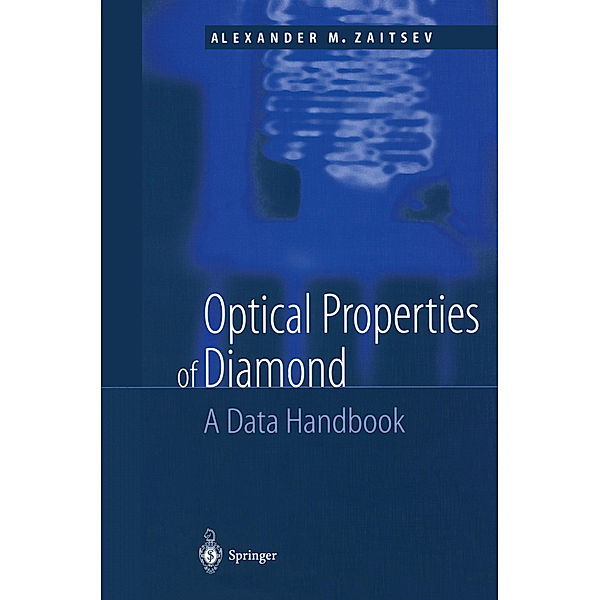 Optical Properties of Diamond, A.M. Zaitsev