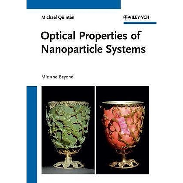 Optical Properties of Nanoparticle Systems, Michael Quinten