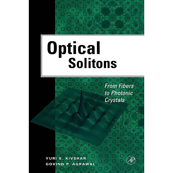 Optical Solitons, Yuri S. Kivshar, Govind P. Agrawal