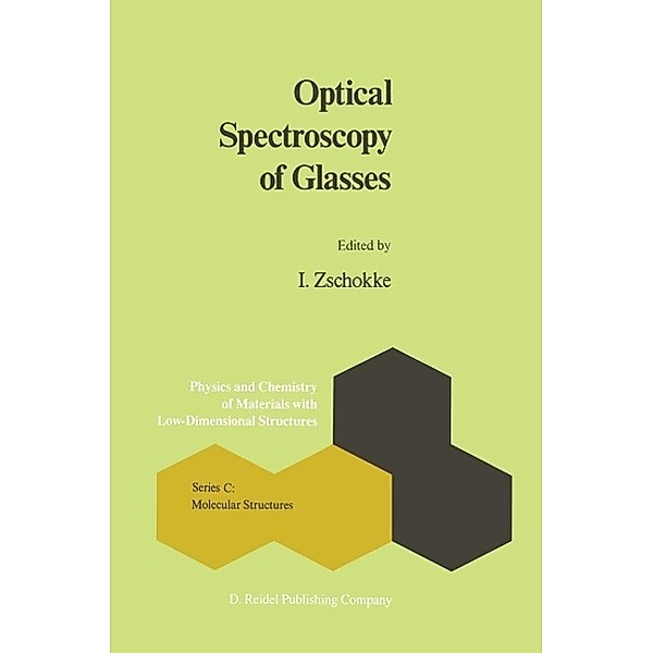Optical Spectroscopy of Glasses / Physics and Chemistry of Materials with C: Bd.1