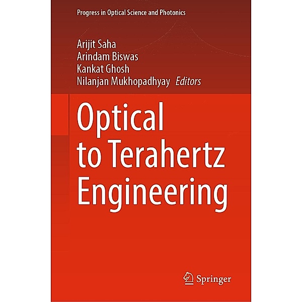 Optical to Terahertz Engineering / Progress in Optical Science and Photonics Bd.23