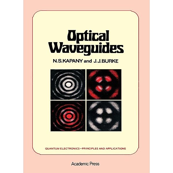 Optical Waveguides, N. Kapany