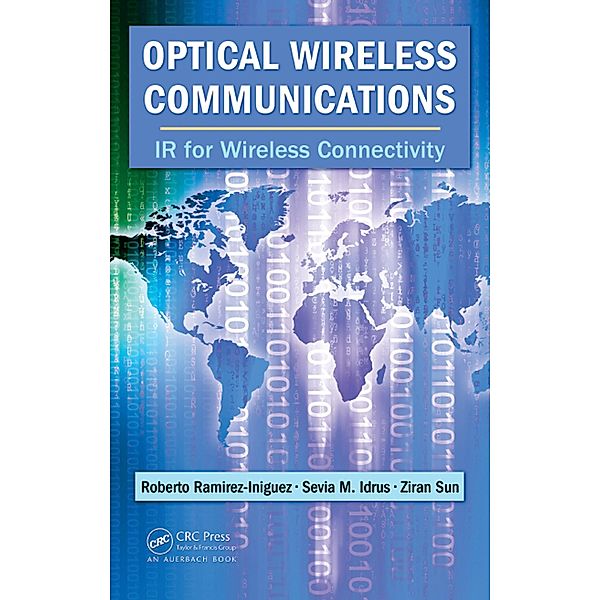 Optical Wireless Communications, Roberto Ramirez-Iniguez, Sevia M. Idrus, Ziran Sun