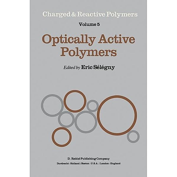 Optically Active Polymers / Charged and Reactive Polymers Bd.5