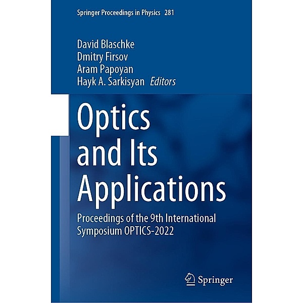 Optics and Its Applications / Springer Proceedings in Physics Bd.281