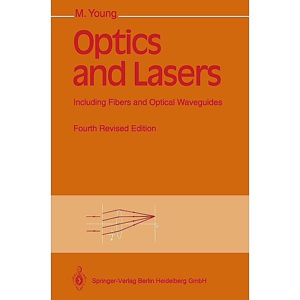 Optics and Lasers, Matt Young