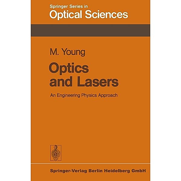 Optics and Lasers / Springer Series in Optical Sciences Bd.5, M. Young