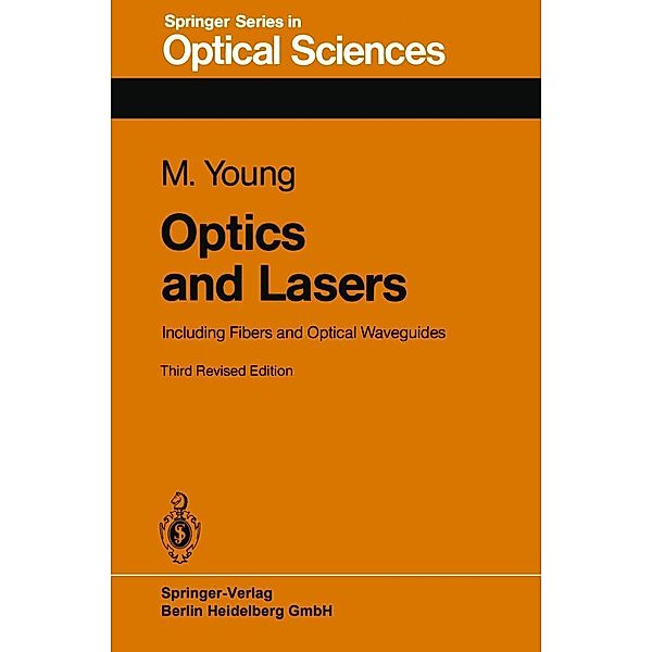 Optics and Lasers / Springer Series in Optical Sciences Bd.5, Matt Young