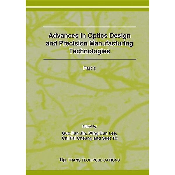 Optics Design and Precision Manufacturing Technologies