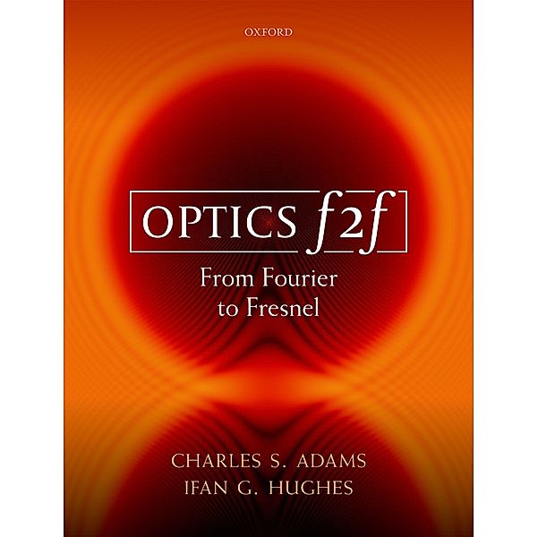 Optics f2f, Charles S. Adams, Ifan G. Hughes