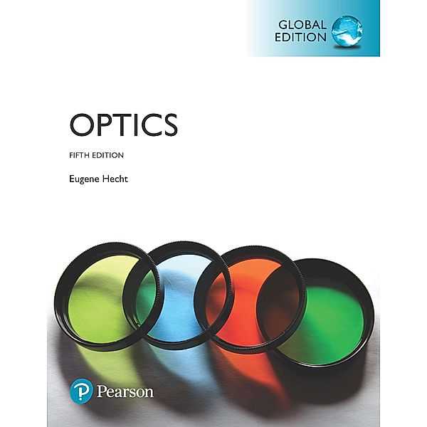 Optics, Global Edition, Eugene Hecht