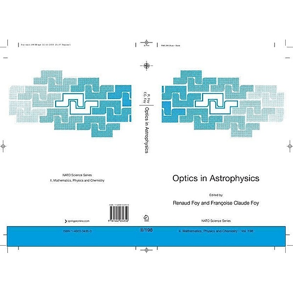Optics in Astrophysics / NATO Science Series II: Mathematics, Physics and Chemistry Bd.198