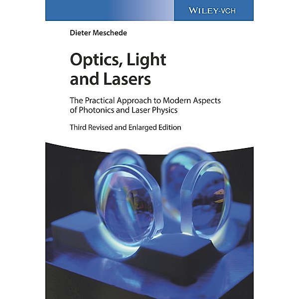 Optics, Light and Lasers, Dieter Meschede