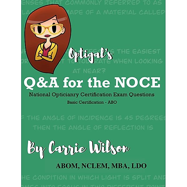 Optigal's Q & A for the NOCE, Carrie Wilson