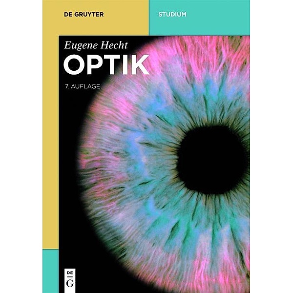 Optik / De Gruyter Studium, Eugene Hecht