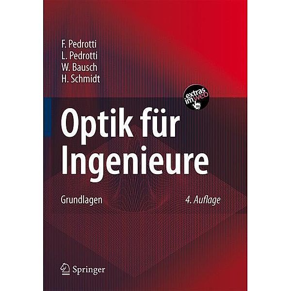 Optik für Ingenieure, F. Pedrotti, L. Pedrotti, W. Bausch