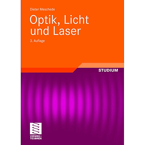 Optik, Licht und Laser, Dieter Meschede