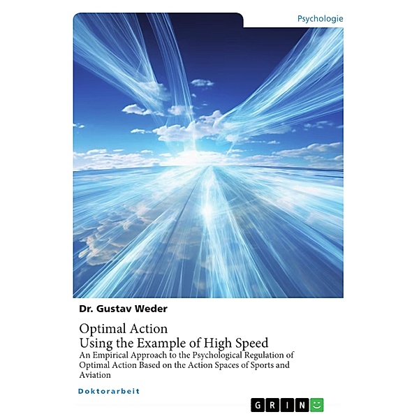Optimal Action. Using the Example of High Speed, Gustav Weder