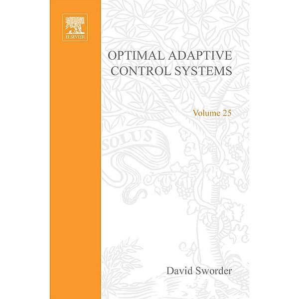 Optimal Adaptive Control Systems by David Sworder