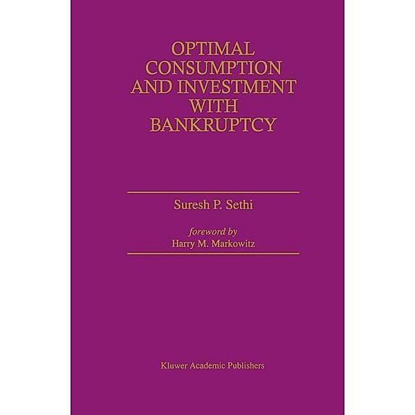Optimal Consumption and Investment with Bankruptcy, Suresh P. Sethi