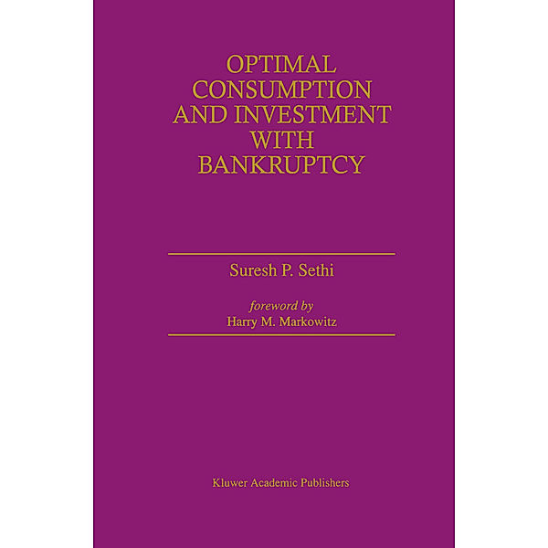 Optimal Consumption and Investment with Bankruptcy, Suresh Pal Sethi