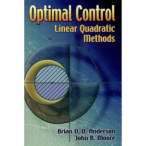 Optimal Control, Brian D. O. Anderson, John B. Moore