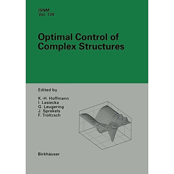 Optimal Control of Complex Structures / International Series of Numerical Mathematics Bd.139