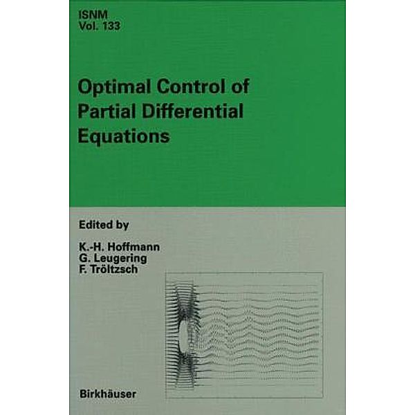 Optimal Control of Partial Differential Equations