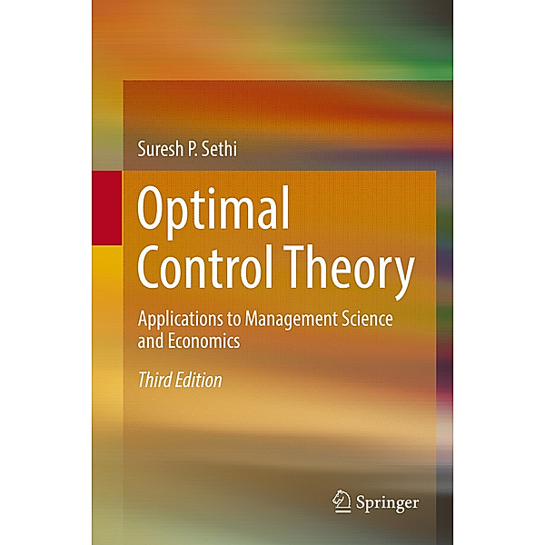 Optimal Control Theory, Suresh P. Sethi