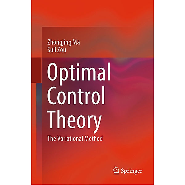 Optimal Control Theory, Zhongjing Ma, Suli Zou