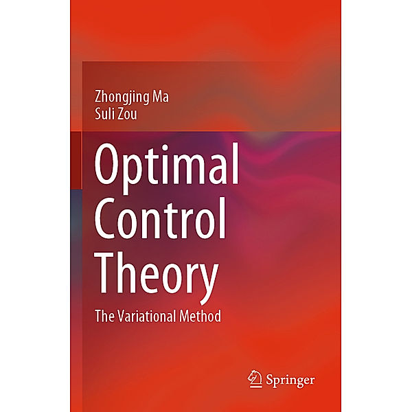 Optimal Control Theory, Zhongjing Ma, Suli Zou