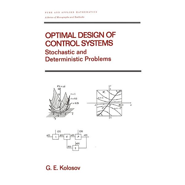 Optimal Design of Control Systems, Gennadii E. Kolosov